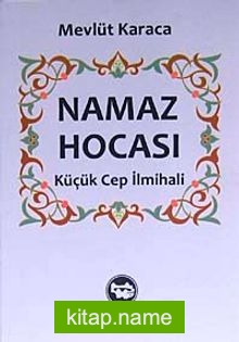 Namaz Hocası Küçük Cep İlmihali