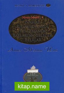 Namaz Kılmayanların İki Cihanda Başlarına Gelecek Belalar / Resail-i Ahmediyye 48