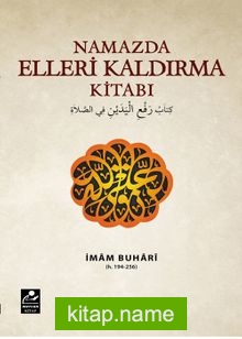 Namazda Elleri Kaldırma Kitabı