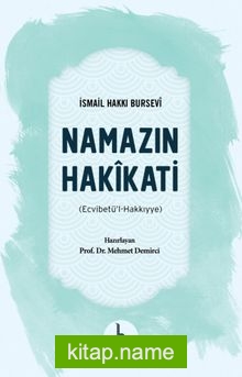 Namazın Hakikati (Ecvibetü’l-Hakkıyye)