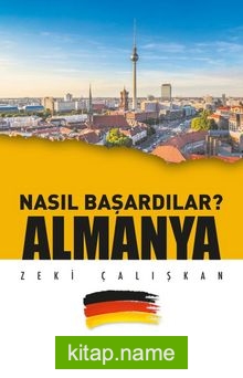 Nasıl Başardılar? Almanya