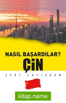Nasıl Başardılar? Çin