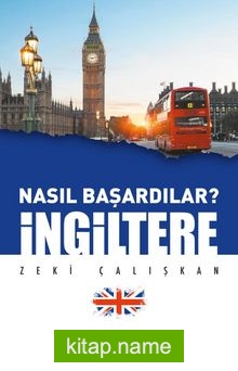 Nasıl Başardılar? İngiltere