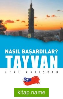 Nasıl Başardılar? Tayvan