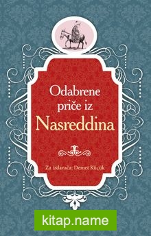 Nasreddin Hoca / Boşnakça Seçme Hikayeler