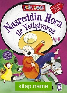 Nasreddin Hoca ile Yetişiyoruz – Deha Yolu