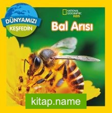 National Geographic Kids / Bal Arısı