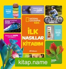 National Geographic Kids İlk Nasıllar Kitabım