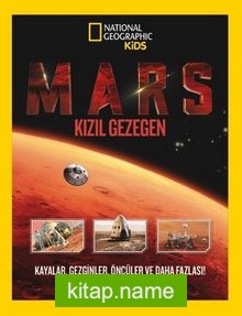 National Geographic Kids Mars: Kızıl Gezegen