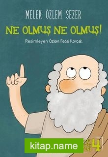 Ne Olmuş Ne Olmuş! / Ben ve Biz Değerler Serisi 4