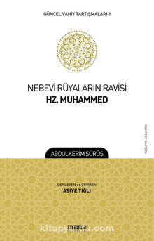 Nebevi Rüyaların Ravisi Hz. Muhammed