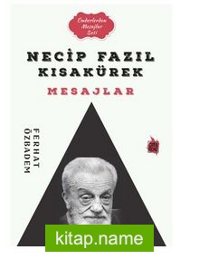 Necip Fazıl Kısakürek Mesajlar