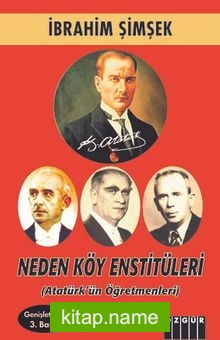 Neden Köy Enstitüleri (Atatürk’ün Öğretmenleri)