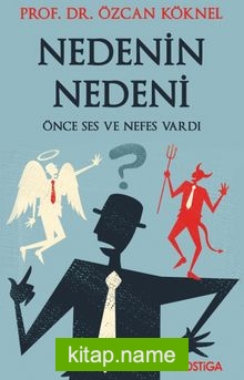 Nedenin Nedeni Önce Ses ve Nefes Vardı