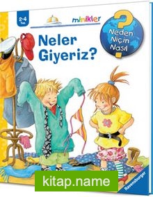 Neler Giyeriz? Neden, Niçin, Nasıl? Serisi