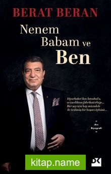 Nenem Babam ve Ben