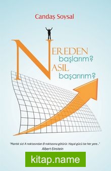 Nereden Başlarım? Nasıl Başarırım?