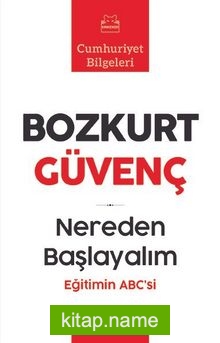 Nereden Başlayalım Eğitimin ABC’si