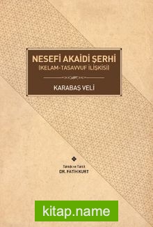 Nesefi Akaidi Şerhi (Kelam-Tasavvuf İlişkisi)