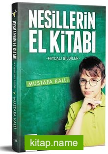 Nesillerin El Kitabı  Faydalı Bilgiler