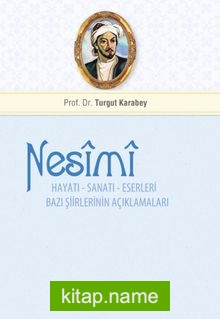 Nesimi Hayatı Sanatı Eserleri