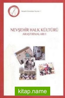 Nevşehir Halk Kültürü Araştırmaları 1