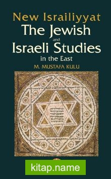 New Israiliyyat: The Jewish and Israeli Studies in the East