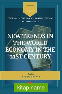 New Trends in The World Economy in The 21st Century