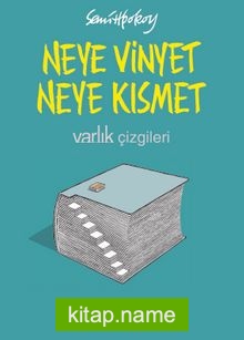 Neye Vinyet Neye Kısmet