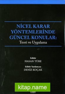 Nicel Karar Yöntemlerinde Güncel Konular