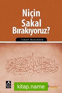Niçin Sakal Bırakıyoruz?