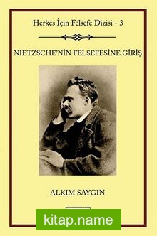 Nietzsche’nin Felsefesine Giriş