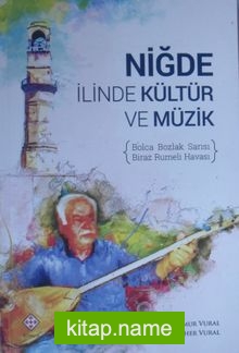 Niğde İlinde Kültür ve Müzik