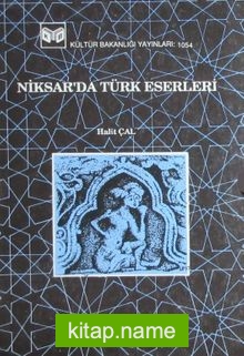 Niksar’da Türk Eserleri (1-E-59)