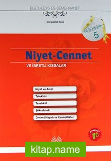 Niyet-Cennet ve İbretli Kıssalar