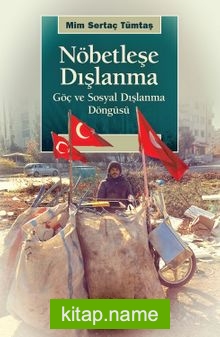 Nöbetleşe Dışlanma Göç ve Sosyal Dışlanma Döngüsü