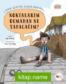 Noktalarım Olmadan Ne Yapacağım? / Alfabe Bulutu 2