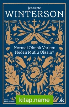 Normal Olmak Varken Neden Mutlu Olasın