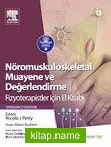 Nöromuskuloskeletal Muayene ve Değerlendirme / Fizyoterapistler İçin El Kitabı