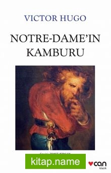 Notre-Dame’ın Kamburu (Beyaz Kapak)