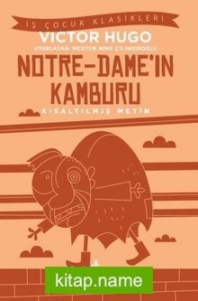 Notre-Dame’in Kamburu (Kısaltılmış Metin)