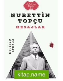 Nurettin Topçu Mesajlar