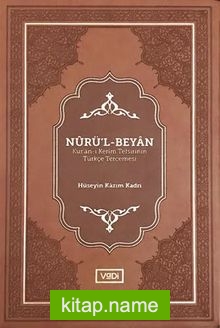 Nurü’l-Beyan (Kur’an-ı Kerim Tefsirinin Türkçe Tercemesi)