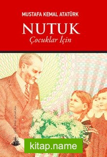 Nutuk (Çocuklar İçin)