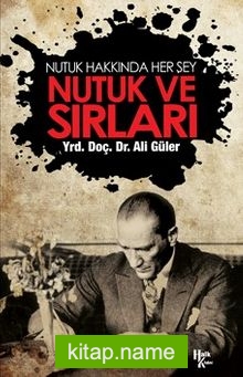 Nutuk ve Sırları