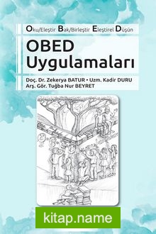 OBED Uygulamaları  Oku/Eleştir Bak/Birleştir Eleştirel Düşün