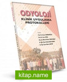 Odyoloji Klinik Uygulama Protokolleri