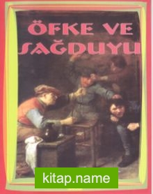 Öfke ve Sağduyu