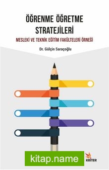 Öğrenme Öğretme Stratejileri  Mesleki ve Teknik Eğitim Fakülteleri Örneği