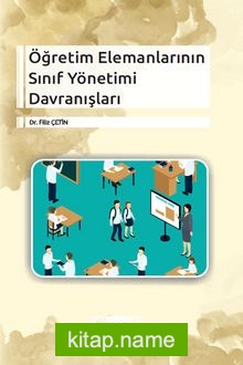 Öğretim Elemanlarının Sınıf Yönetimi Davranışları